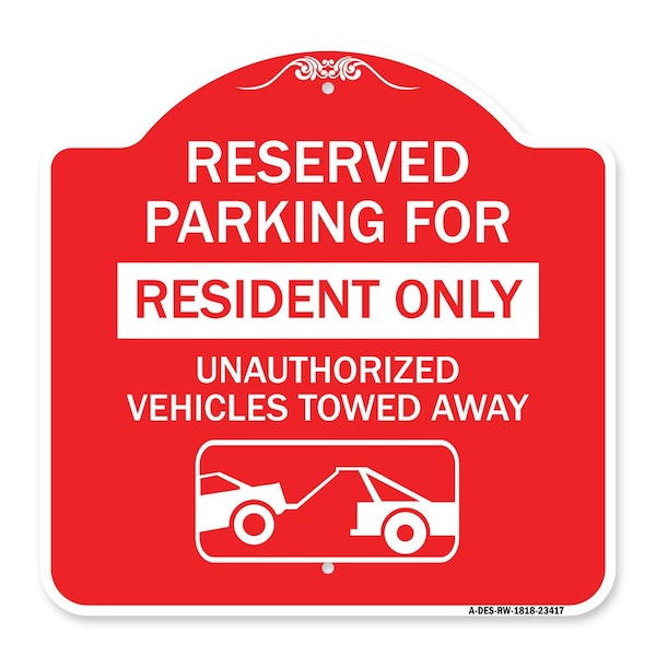 Signmission Parking Lot Reserved Parking for Residents Only Unauthorized Vehicles Towed Away Wit, RW-1818-23417 A-DES-RW-1818-23417 - main